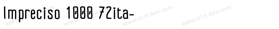 Impreciso 1000 72ita字体转换